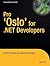 Pro Oslo for .net Developers by Akhtar Hossain