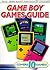 Game Boy Games Guide: Covers 10 Games