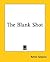 The Blank Shot