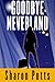 Goodbye Neverland