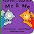 Me and Me (This One and That One Block Books)