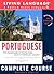 Portuguese Complete Course: Basic-Intermediate, Compact Disc Edition (LL(R) Complete Basic Courses)