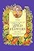 The Language of Wildflowers: A Treasury of Verse and Prose Scented by Penhaligon's