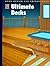 Ultimate Decks (Home Repair and Improvement, Updated Series)