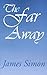 The Far Away