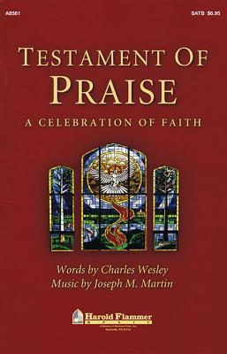 Testament of Praise: A Celebration of Faith
