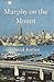 Murphy on the Mount by David Justice