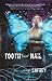 Tooth and Nail by Jennifer  Safrey