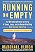 Running on Empty: An Ultram...