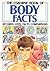 The Usborne Book of Body Facts (Facts and Lists)