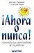 Ahora o nunca! Aprovecha la...