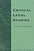 Critical Legal Studies: A Guide To The Literature