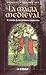 La magia medieval: El secreto de los grimorios medievales (Spanish Edition)