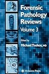 Forensic Pathology Reviews Volume 3