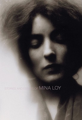 Stories and Essays of Mina Loy (British Literature)