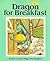 Dragon for Breakfast