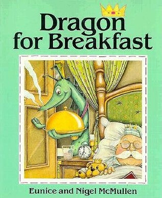 Dragon for Breakfast (Library Binding)
