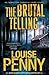 The Brutal Telling (Chief Inspector Armand Gamache #5)