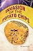 Invasion of the Potato Chips by Jason Wright