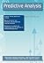 Predictive Analysis: High-Impact Emerging Technology - What You Need to Know: Definitions, Adoptions, Impact, Benefits, Maturity, Vendors