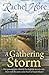 A Gathering Storm by Rachel Hore