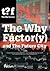 The Why Factory and The Fut...