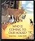 Who Is Coming to Our House? by Joseph Slate Who Is Coming to Our House? by Joseph Slate