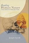 Reading Human Nature: Literary Darwinism in Theory and Practice Reading Human Nature: Literary Darwinism in Theory and Practice