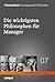 Handelsblatt Band 7: Die Wichtigsten Philosophen Fr Manager