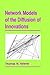 Network Models of the Diffusion of Innovations (Quantitative Methods in Communication Subseries)