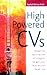 High Powered CVs