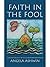 Faith in the Fool: Risk and...