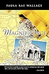 Magnificence (Mallory O'Shaughnessy #4)