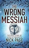 The Wrong Messiah