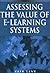 Assessing the Value of E-learning Systems