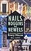 Nails, Noggins And Newels: ...