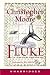 Fluke: Or, I Know Why the Winged Whale Sings