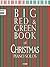 Big Red and Green Book of Christmas Piano Solos