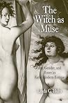 The Witch as Muse...