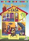 Pipo Pescador En Casa. Actividades (Spanish Edition)