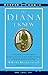 The Diana I Know : An American Mother's Warm Memories on Her Child's Nanny Who Became the Princess of Wales