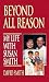 Beyond All Reason: My Life With Susan Smith