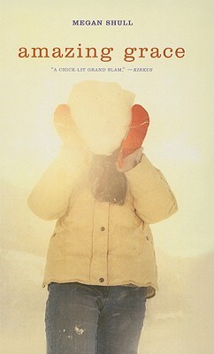 Amazing Grace By Megan Shull