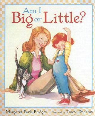 Am I Big or Little (Library Binding)
