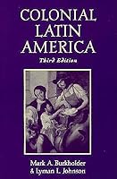 Colonial Latin America By Mark A Burkholder