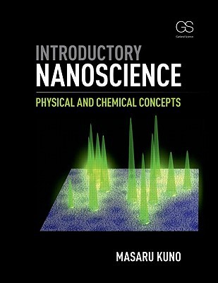 Introductory Nanoscience: Physical and Chemical Concepts (Paperback)
