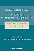 An Analytical Commentary on the Philosophical Investigations, Volume 1: Wittgenstein: Understanding and Meaning, Part I: Essays