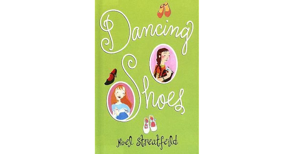 Dancing Shoes by Noel Streatfeild