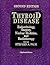 Thyroid Disease: Endocrinology, Surgery, Nuclear Medicine, and Radiotherapy