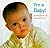 I'm a Baby! (Cuddle Books)
